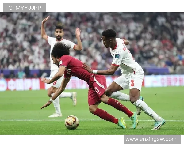 友谊赛精彩对决卡塔尔与约旦激情碰撞展现足球魅力