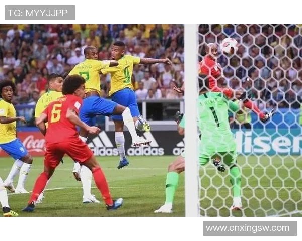 2018年世界杯经典对决巴西队与比利时队的精彩回顾与分析